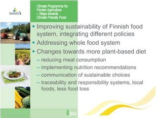 Nutrition policy in Finland .